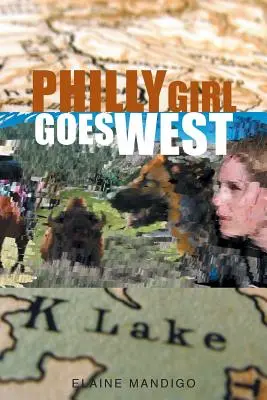 Philly Girl geht in den Westen - Philly Girl Goes West