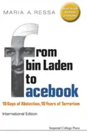 Von Bin Laden zu Facebook: 10 Tage der Entführung, 10 Jahre des Terrorismus - From Bin Laden to Facebook: 10 Days of Abduction, 10 Years of Terrorism