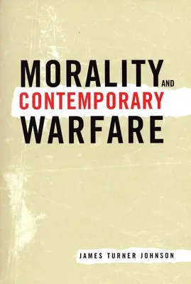 Moral und zeitgenössische Kriegsführung - Morality and Contemporary Warfare
