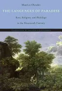 Die Sprachen des Paradieses: Ethnie, Religion und Philologie im neunzehnten Jahrhundert - The Languages of Paradise: Race, Religion, and Philology in the Nineteenth Century