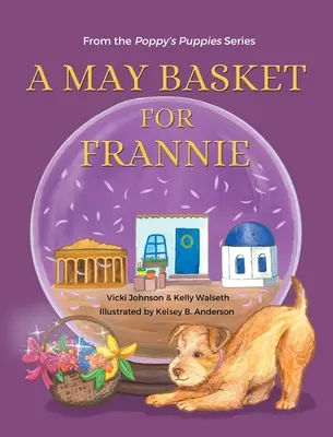 Ein Maikorb für Frannie - A May Basket for Frannie