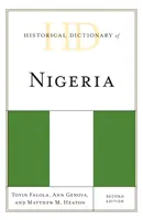 Historisches Wörterbuch von Nigeria, zweite Ausgabe - Historical Dictionary of Nigeria, Second Edition