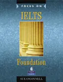 Fokus auf Ielts Foundation Cbk - Focus on Ielts Foundation Cbk