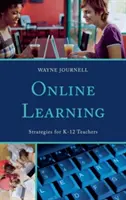 Online-Lernen: Strategien für K-12-Lehrer - Online Learning: Strategies for K-12 Teachers