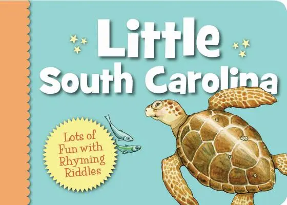 Das kleine South Carolina: Jede Menge Spaß mit gereimten Rätseln - Little South Carolina: Lots of Fun with Rhyming Riddles