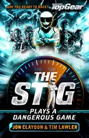 Stig Plays a Dangerous Game - Ein Top Gear-Buch - Stig Plays a Dangerous Game - A Top Gear book