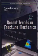 Neue Trends in der Bruchmechanik - Recent Trends in Fracture Mechanics