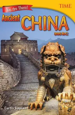 Sie sind da! Das alte China 305 v. Chr. - You Are There! Ancient China 305 BC