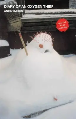 Tagebuch eines Sauerstoffdiebs, 1 - Diary of an Oxygen Thief, 1