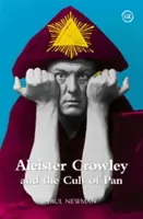 Aleister Crowley und der Kult des Pan - Aleister Crowley and the Cult of Pan