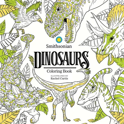 Dinosaurier: Ein Smithsonian-Malbuch - Dinosaurs: A Smithsonian Coloring Book