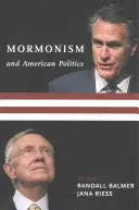 Mormonentum und amerikanische Politik - Mormonism and American Politics