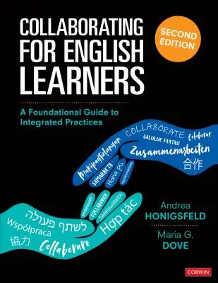 Kollaboration für Englischlernende: Ein grundlegender Leitfaden für integrierte Praktiken - Collaborating for English Learners: A Foundational Guide to Integrated Practices