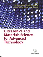 Ultraschall und Werkstoffkunde für die Spitzentechnologie - Ultrasonics and Materials Science for Advanced Technology