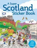 Ein Super-Schottland-Stickerbuch - A Super Scotland Sticker Book