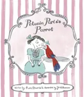 Der Papagei von Petunia Paris - Petunia Paris's Parrot