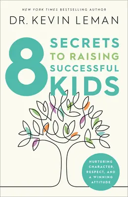 8 Geheimnisse der erfolgreichen Kindererziehung - 8 Secrets to Raising Successful Kids