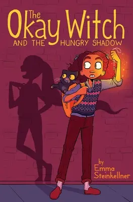 Die Okay-Hexe und der hungrige Schatten, 2 - The Okay Witch and the Hungry Shadow, 2