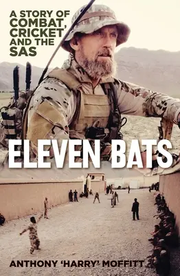 Elf Fledermäuse: Eine Geschichte über Cricket und die SAS - Eleven Bats: A Story of Cricket and the SAS