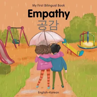 Mein erstes zweisprachiges Buch - Mitgefühl (Englisch-Koreanisch) - My First Bilingual Book-Empathy (English-Korean)