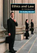 Ethik und Recht: Eine Einführung - Ethics and Law: An Introduction