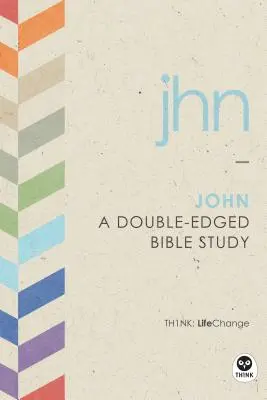 Johannes: Ein zweischneidiges Bibelstudium - John: A Double-Edged Bible Study