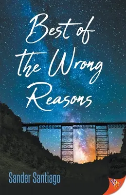 Das Beste aus den falschen Gründen - Best of the Wrong Reasons