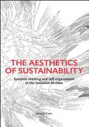 Ästhetik der Nachhaltigkeit - Aesthetics of Sustainability