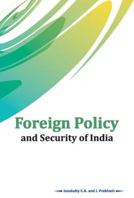 Außenpolitik und Sicherheit Indiens - Foreign Policy and Security of India