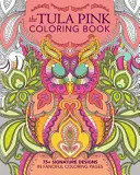 Das Tula Pink Malbuch - The Tula Pink Coloring Book