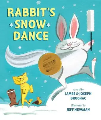 Der Schneetanz des Kaninchens: Eine traditionelle Irokesen-Geschichte - Rabbit's Snow Dance: A Traditional Iroquois Story