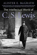 Die intellektuelle Welt von C. S. Lewis - The Intellectual World of C. S. Lewis