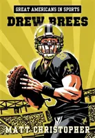 Große Amerikaner im Sport: Drew Brees - Great Americans in Sports: Drew Brees