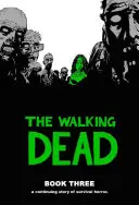 The Walking Dead, Buch 3 - The Walking Dead, Book 3