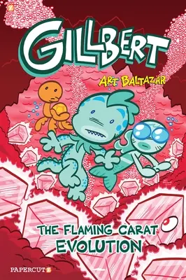 Gillbert #3: Die Evolution der flammenden Karate - Gillbert #3: The Flaming Carats Evolution