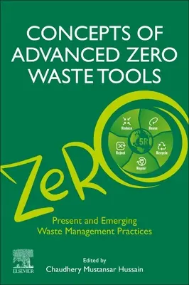 Konzepte für fortschrittliche Zero Waste Tools: Gegenwärtige und neu entstehende Praktiken der Abfallwirtschaft - Concepts of Advanced Zero Waste Tools: Present and Emerging Waste Management Practices