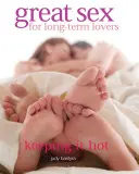 Toller Sex für Langzeitverliebte - Great Sex for Long-term Lovers