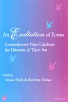 Eine Exaltation der Formen: Zeitgenössische Dichter zelebrieren die Vielfalt ihrer Kunst - An Exaltation of Forms: Contemporary Poets Celebrate the Diversity of Their Art