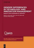 Geschlechterunterschiede im Technologie- und Innovationsmanagement: Einblicke aus der experimentellen Forschung - Gender Differences in Technology and Innovation Management: Insights from Experimental Research