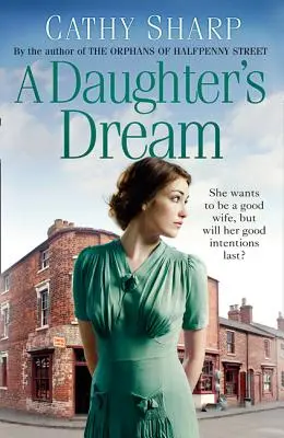Der Traum einer Tochter (East End Daughters, Buch 3) - A Daughter's Dream (East End Daughters, Book 3)