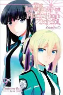 Der Irreguläre an der magischen Highschool, Band 9 (Light Novel): Besucherbogen, Teil I - The Irregular at Magic High School, Vol. 9 (Light Novel): Visitor Arc, Part I