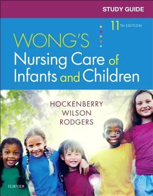 Studienführer für Wong's Nursing Care of Infants and Children - Study Guide for Wong's Nursing Care of Infants and Children