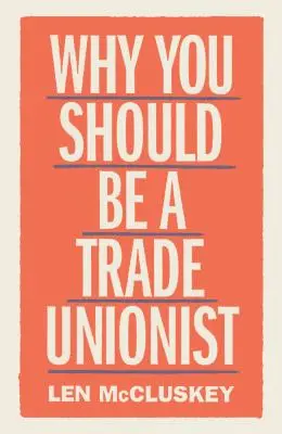 Warum du Gewerkschafter sein solltest - Why You Should Be a Trade Unionist