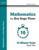 Mathematik für KS3: 10-Minuten-Tests - Buch 2 (einschließlich Antworten) - Mathematics for KS3: 10-Minute Tests - Book 2 (including Answers)