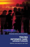 Trauma-Informierte Pflege in der Perinatalperiode - Trauma Informed Care in the Perinatal Period