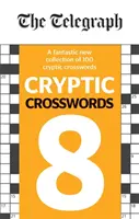 Telegraph Kryptische Kreuzworträtsel 8 - Telegraph Cryptic Crosswords 8