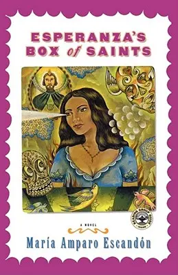 Esperanzas Schachtel voller Heiliger - Esperanza's Box of Saints