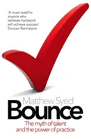 Bounce - Der Mythos vom Talent und die Macht des Übens - Bounce - The Myth of Talent and the Power of Practice