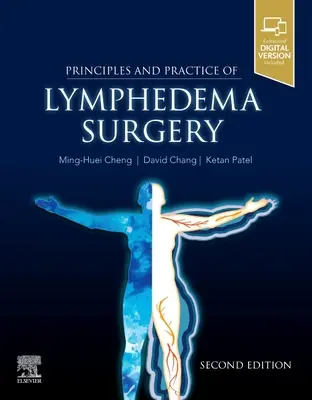 Prinzipien und Praxis der Lymphödemchirurgie - Principles and Practice of Lymphedema Surgery