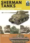 Sherman-Panzer der britischen Armee und der Royal Marines: Normandie-Kampagne 1944 - Sherman Tanks of the British Army and Royal Marines: Normandy Campaign 1944